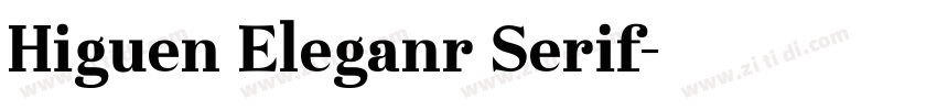 Higuen Eleganr Serif字体转换